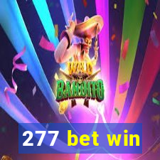 277 bet win